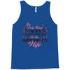The Only Thing Tougher Than An Arborist Is An Arborist's Wife Tank Top