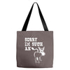 sorry i'm such an ass Tote Bags