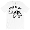 live slow T-Shirt