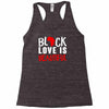 black love is beautiful Racerback Tank