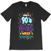 only 90s kids T-Shirt