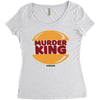 murder king Women's Triblend Scoop T-shirt