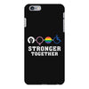 Stronger Together iPhone 6 Plus/6s Plus Case