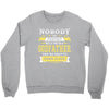 Nobody Is Perfect But If You Are A Godfather You Are Pretty Damn Close Crewneck Sweatshirt