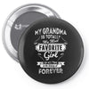 My Grandma Is Totally My Most Favorite Girl Pin-back button