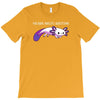 you sure axolotl questions T-Shirt