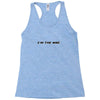 i'm the one Racerback Tank