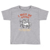i may be wrong but i highly doubt it i'm a sagittarius Toddler T-shirt