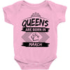 Queens Are Born In March Baby Onesie