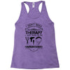 I Don't Need Therapy Just to Go Hairdressing Racerback Tank