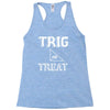 trig or treat1 Racerback Tank
