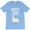 Save The Drama For Your Lama T-Shirt