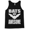bats are awesome Tank Top