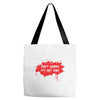 don't worry it's not mine Tote Bags
