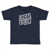local celeb Toddler T-shirt
