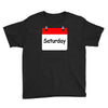 title of day of the week saturday day of the week Youth Tee