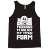 training to unlock my titan form Tank Top