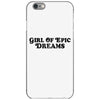 Girl Of Epic Dreams iPhone 6/6s Case