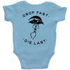 drop fast die last back Baby Bodysuit