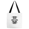 for free candy Tote Bags