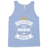 Legends Are Born In March Tank Top