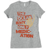 ocean is the only medication Ladies Fitted T-Shirt