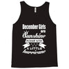 December Girls Are Sunshine Mixed With A Little Hurricane Tank Top