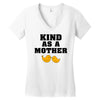 Kind As A Mother Women's V-Neck T-Shirt
