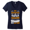 My Daughter Is Super Awesome Her Mother Women's V-Neck T-Shirt