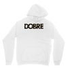 Dobre Unisex Hoodie