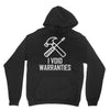 void warranty Hoodie