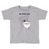 My Puns Are Toddler T-shirt