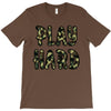 Play Hard T-Shirt