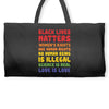 black lives matters, women's rights are human rights Weekender Totes