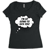 I'm So Going to Kick You Women's Triblend Scoop T-shirt