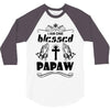 I Am One Blessed Papaw 3/4 Sleeve Shirt