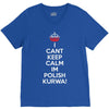 i can't keep calm i'm polish kurwa poland V-Neck Tee