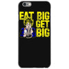 eat big get big iPhone 6/6s Case