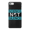 science not silence iPhone 7 Case