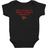 Men's of Quality Respect Women's Equality Baby Bodysuit
