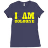 i am cologne Ladies Fitted T-Shirt