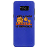 life's a game basketball Samsung Galaxy S8