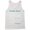 i Found Jesus Tank Top