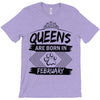 Queens Are Born In February T-Shirt