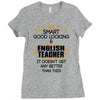 smart good looking english teacher profession Ladies Fitted T-Shirt