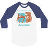 there's so much more room for activities funny joke 3/4 Sleeve Shirt