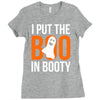 i put the boo in booty Ladies Fitted T-Shirt