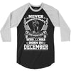 Never Underestimate Dog Rescuer Who Was Born December 3/4 Sleeve Shirt