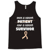 Once a Cancer Patient Now a Cancer Survivor Tank Top