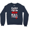 Keep Calm And Kill Zombies Crewneck Sweatshirt